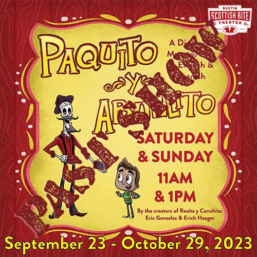 Austin-Scottish-Rite-Theater-season-tickets-Childrens-theater-paquitopast-show